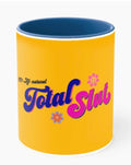 100% Total Sl*t Mug