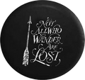 Distressed - Not All Who Wander Are Lost Travel Life Jeep Camper Spare Tire Cover U101 35 inch