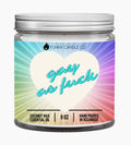 Gay As F*ck Candle