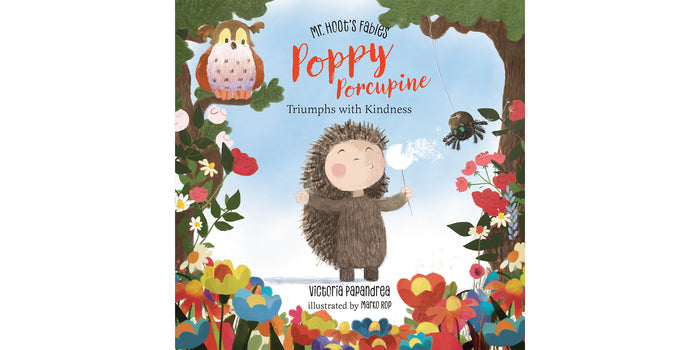 Mr. Hoot's Fables Box - Poppy Porcupine Triumphs with Kindness