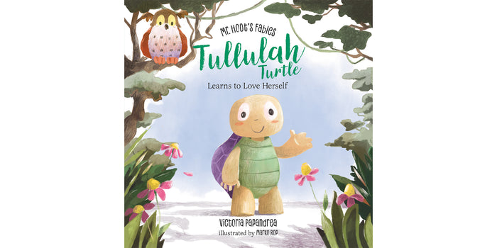 Mr. Hoot's Fables Box - Tullulah Turtle Learns to Love Herself