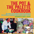 The Pot & The Palette Cookbook