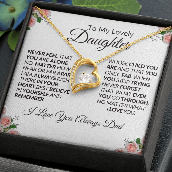 To My Lovely Daughter |  Never Feel That You Are Alone-Forever Love Necklace