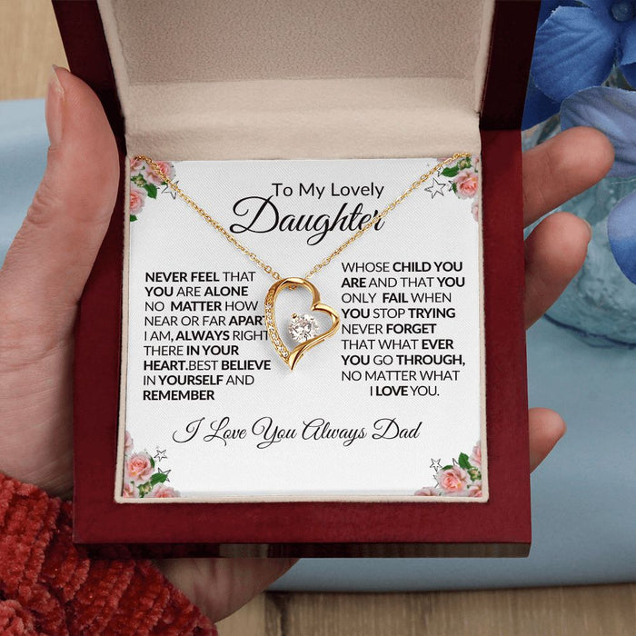 To My Lovely Daughter |  Never Feel That You Are Alone-Forever Love Necklace