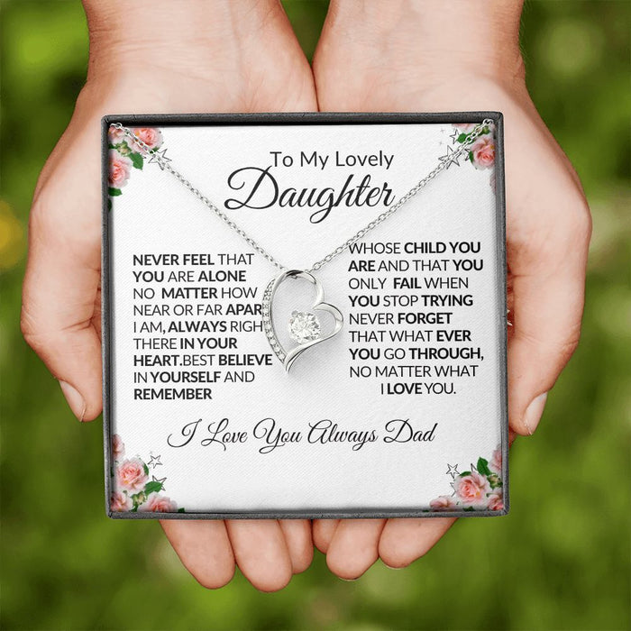 To My Lovely Daughter |  Never Feel That You Are Alone-Forever Love Necklace