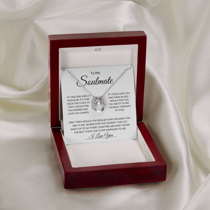 To My Soulmate  -Fate - Pure Luck -Necklace. L