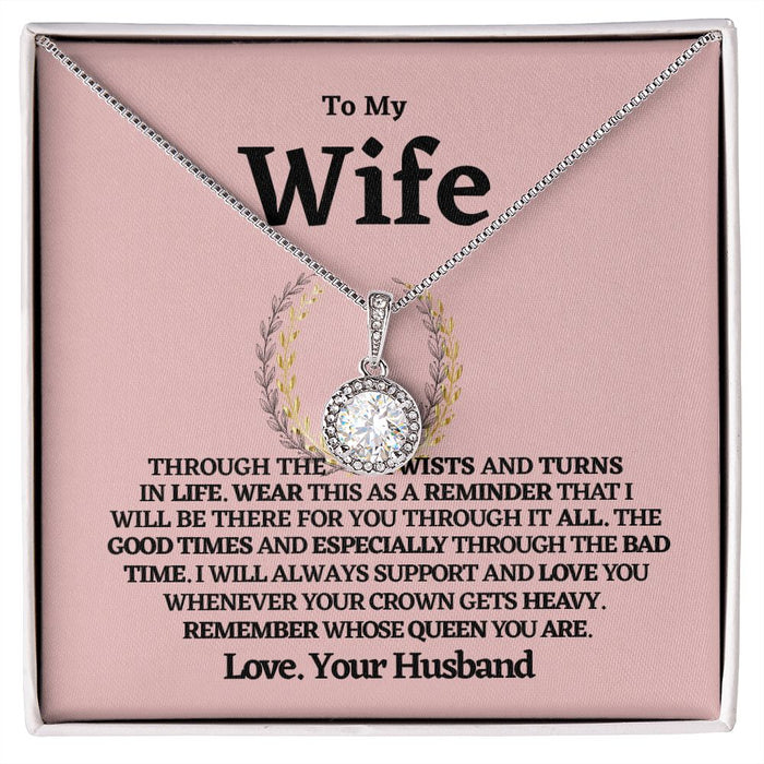 To My Wife Always My Queen- Eternal Hope Necklace