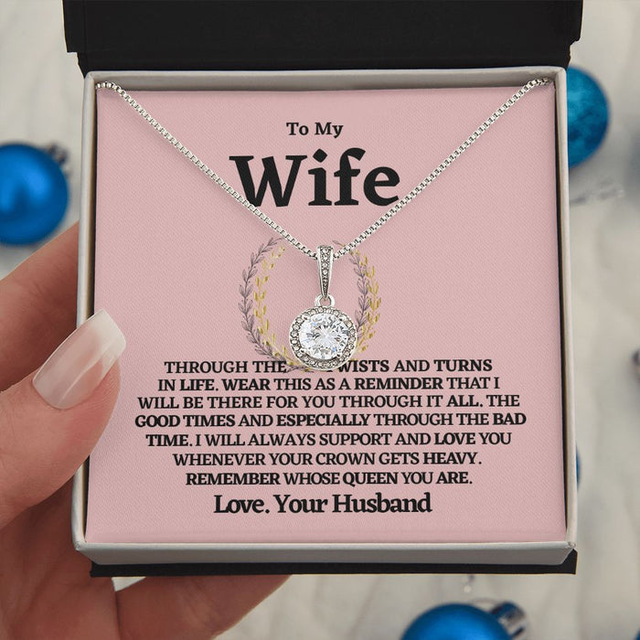 To My Wife Always My Queen- Eternal Hope Necklace